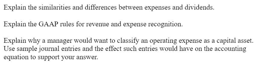  Explain the similarities and differences between expenses and dividends. Explain the