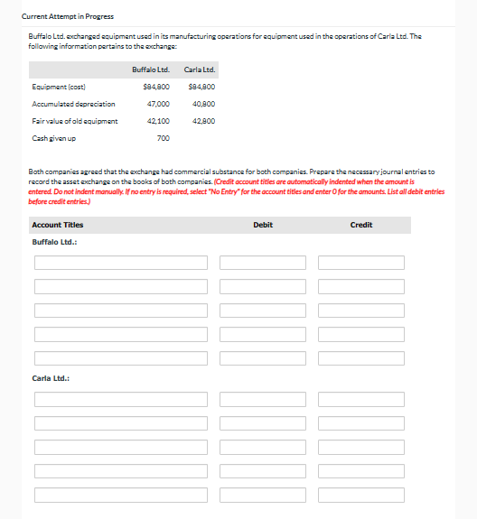  Current Attempt in Progress Buffalo Ltd. exchanged equipment used in its