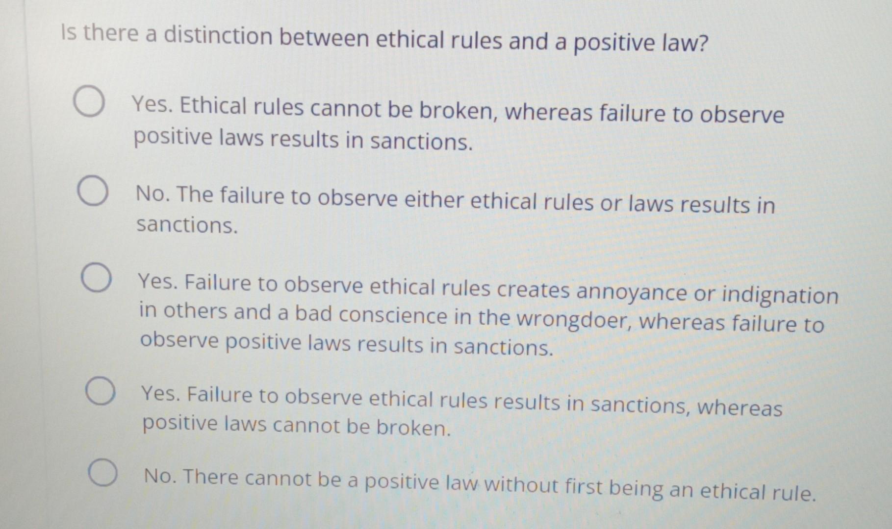 Is there a distinction between ethical rules and a positive law?