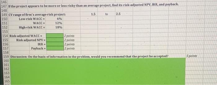 would cost $25 million at Year 0 to buy the equipment necessary