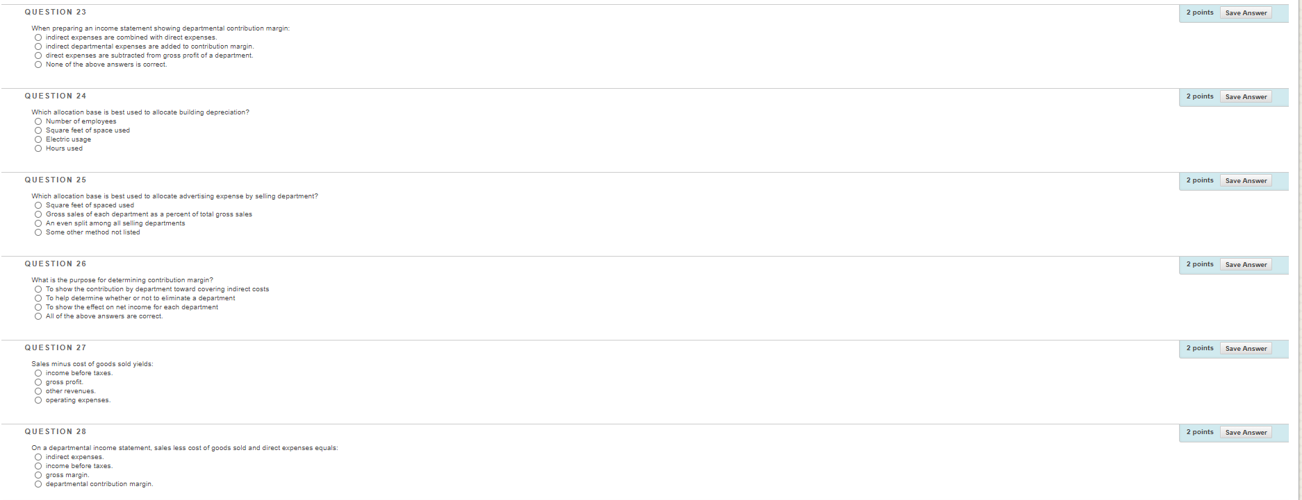  QUESTION 23 2 points Save Answer When preparing an income statement