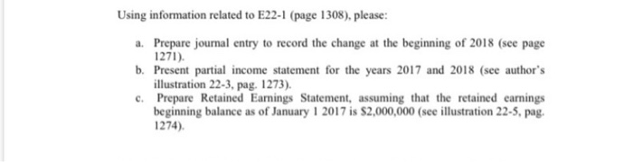  Using information related to E22-1 (page 1308), please: a. Prepare journal