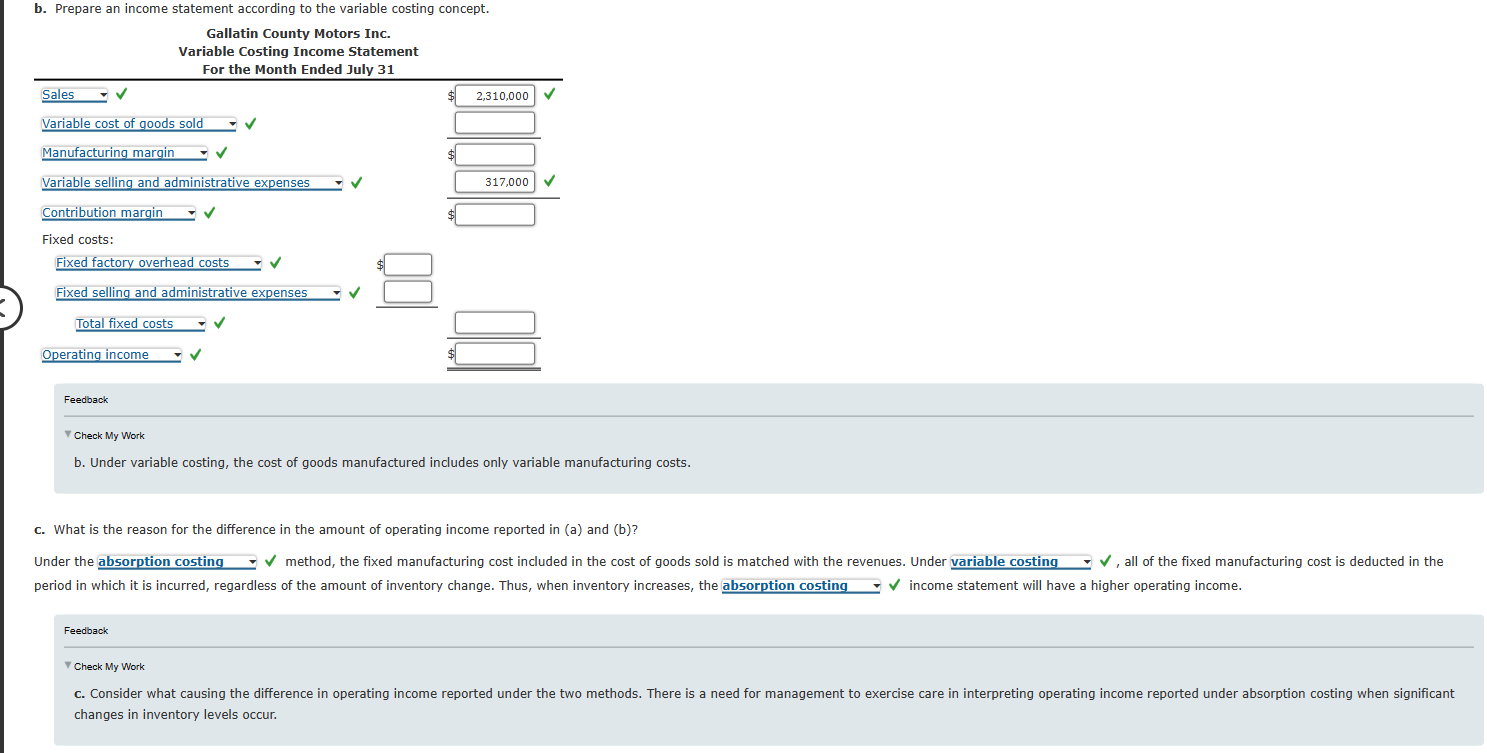 Solution Please Check My Work b. Under variable costing, the cost of