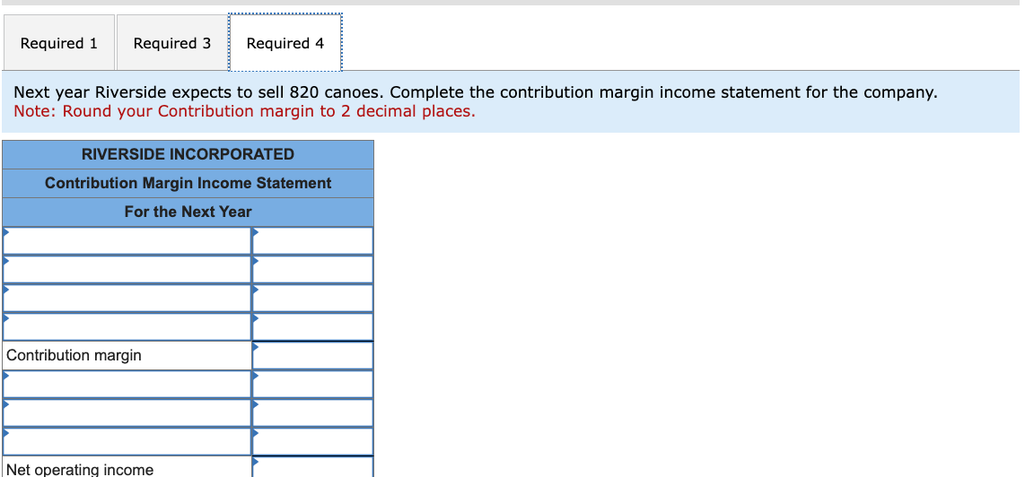table. 3. Suppose Riverside sells its canoes for $512 each. Calculate the