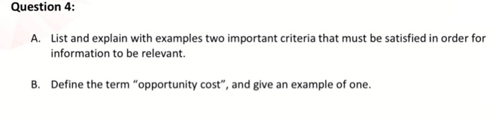  Question 4: A. List and explain with examples two important criteria
