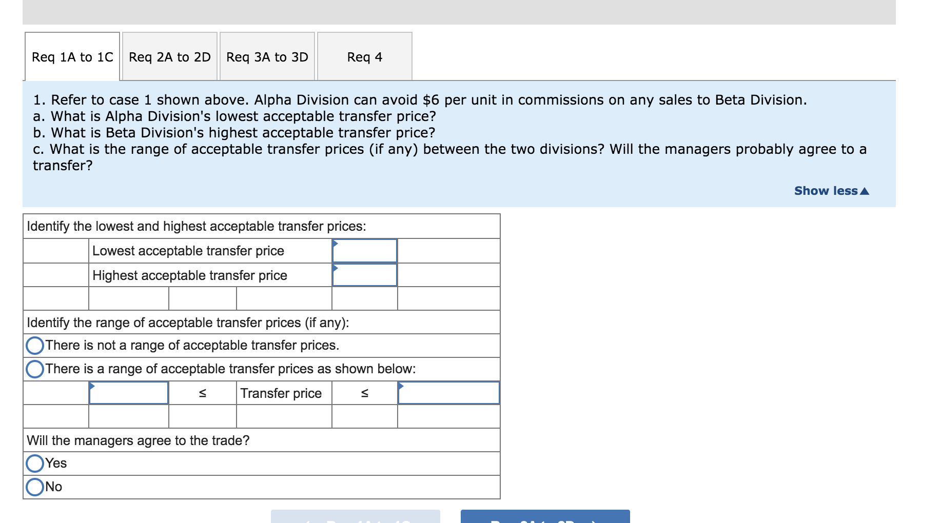 return on investment (ROI). Assume the following information relative to the two