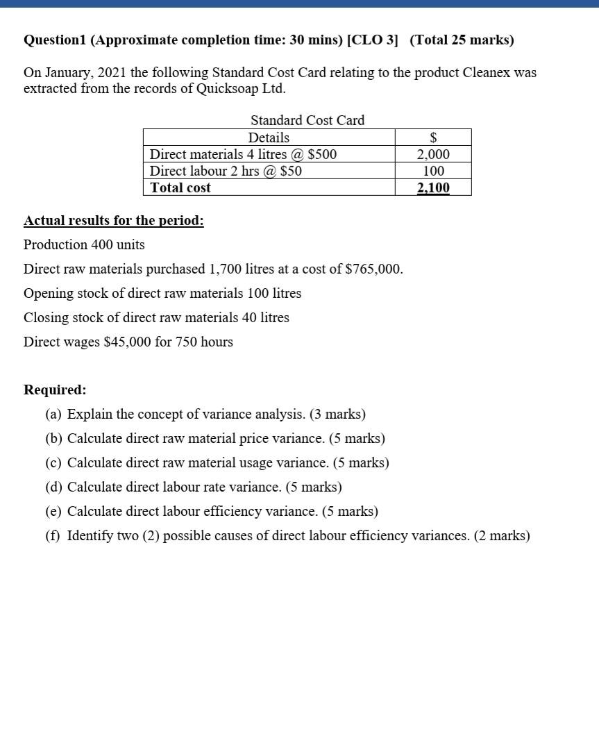  Question1 (Approximate completion time: 30 mins) (CLO 3] (Total 25 marks)