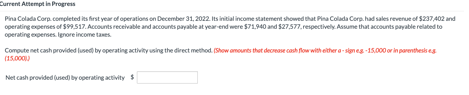  Current Attempt in Progress Pina Colada Corp. completed its first year