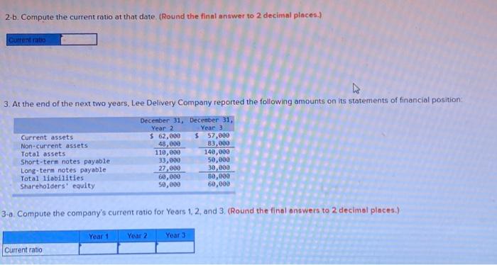 the next two years, Lee Delivery Company reported the following amounts on