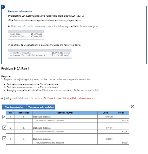 Required information Problem 9-2A Estimating and reporting bad debts LO P2,