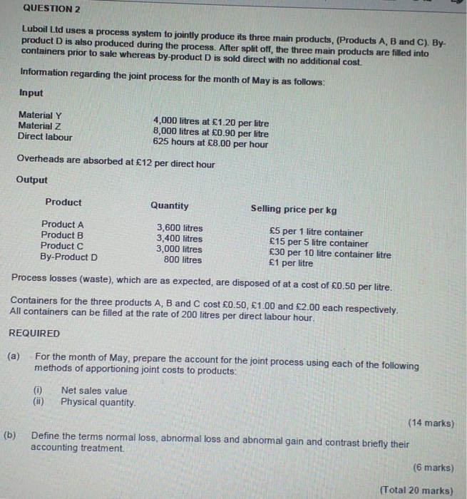 management accounting 1 . Answer fully with explaination. Tq QUESTION 2 Luboil