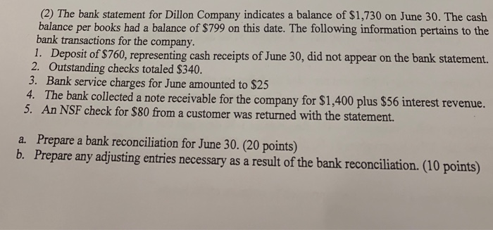 need help with this question (2) The bank statement for Dillon Company