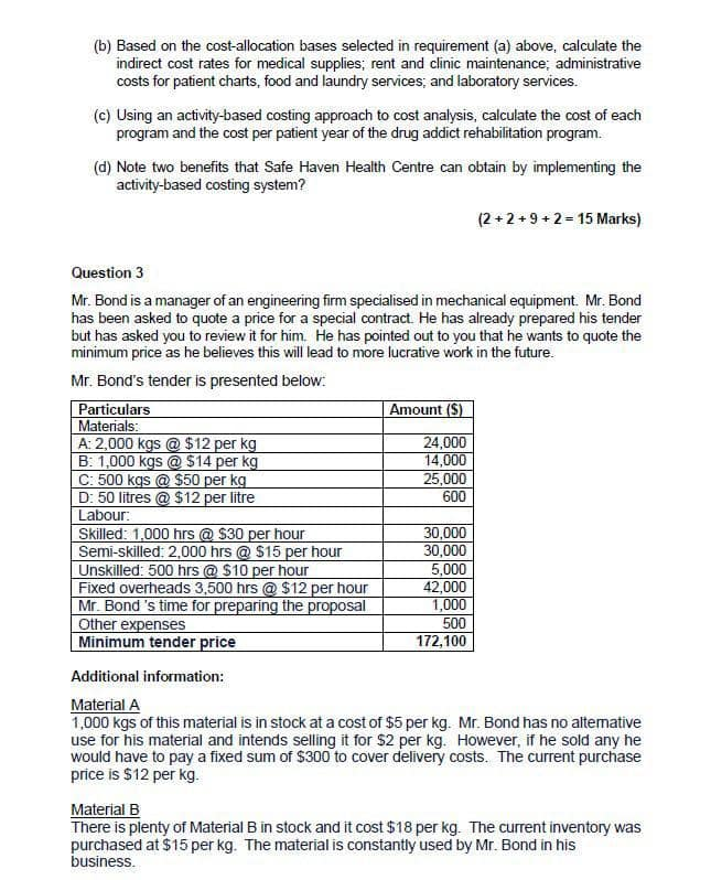 (b) Based on the cost-allocation bases selected in requirement (a) above,