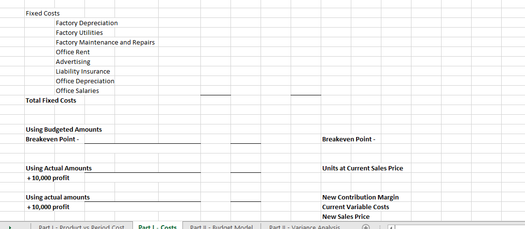 prepare a flexible budget. Additionally, an appropriate costing system should be selected