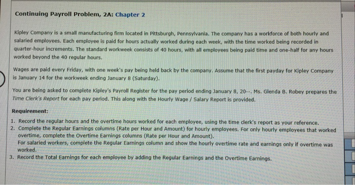  Continuing Payroll Problem, 2A: Chapter 2 Kipley Company is a small