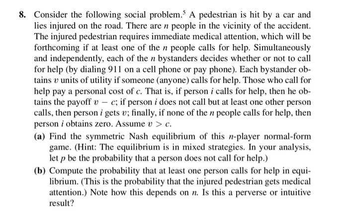  Computing mixed strategy Nash equilibria? Consider the following social problem.^5 A