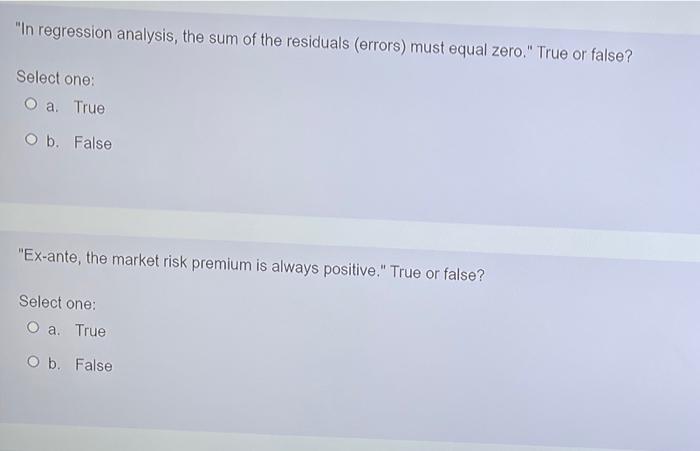 please answer all questions or leave it "In regression analysis, the sum