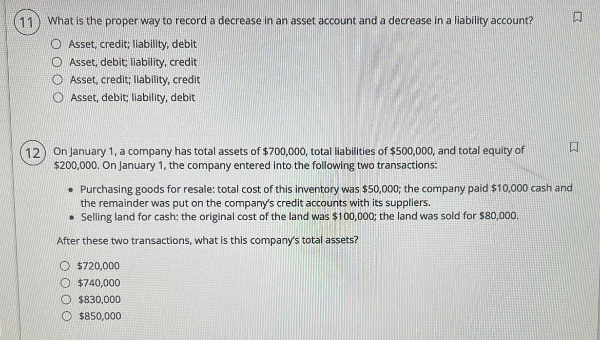  1) What is the proper way to record a decrease in