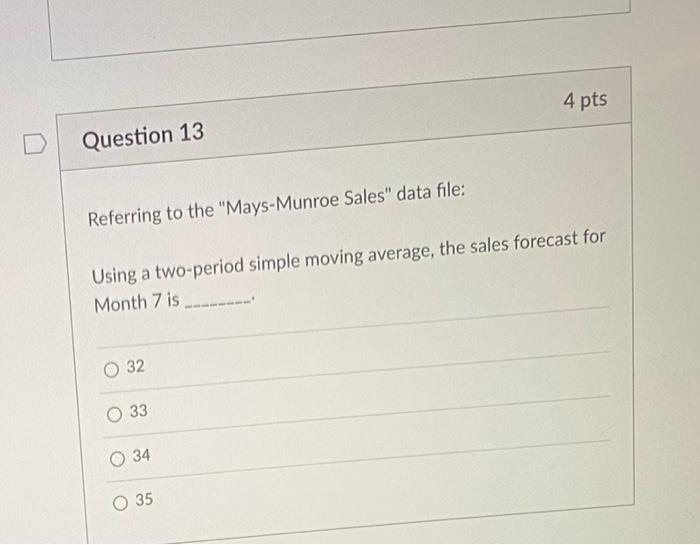 Month 1 2 3 4 Sales 25 20 40 35 30 1