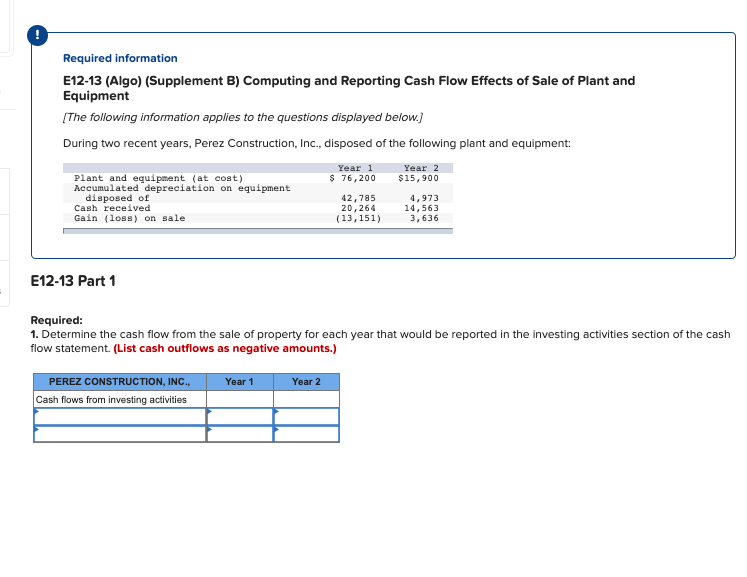  Required information E12-13 (Algo) (Supplement B) Computing and Reporting Cash Flow