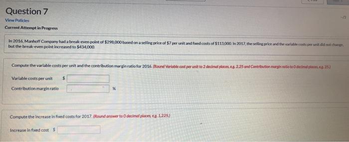  Question 7 View Policies Current Attempt in Progress In 2016, Manhoff