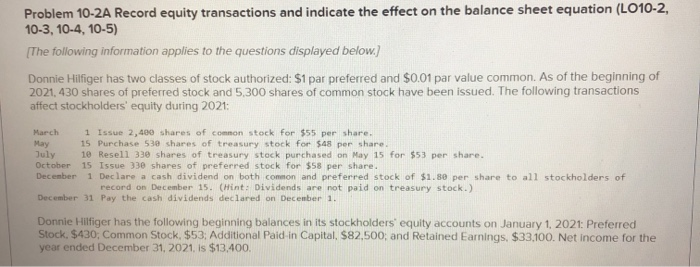  Problem 10-2A Record equity transactions and indicate the effect on the