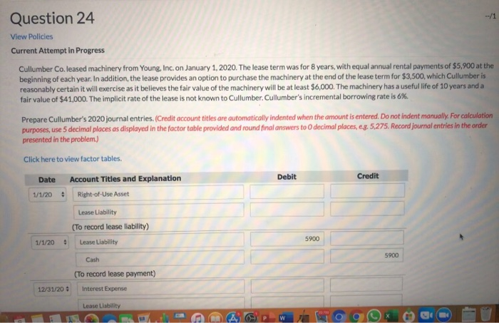  Question 24 View Policies Current Attempt in Progress Cullumber Co. leased