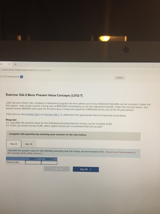  Ch 12 Homework Seved Exercise 12A-2 Basic Present Value Concepts [LO12-7
