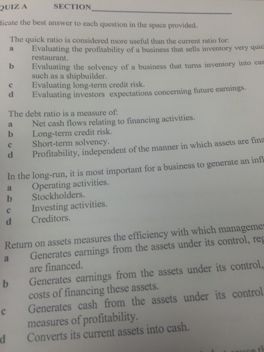  The quick ratio is considered more useful than the current ratio