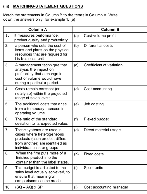  (iii) MATCHING-STATEMENT QUESTIONS Match the statements in Column B to the