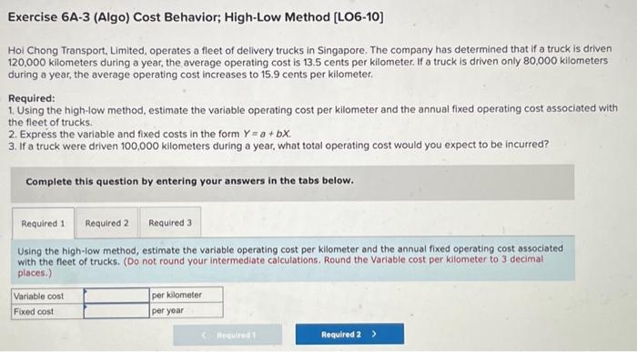  Express the variable and fixed costs in the form Y=a+bX. (Do