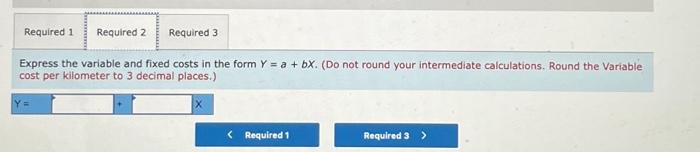 not round your intermediate calculations, Round the Variable cost per kilometer to