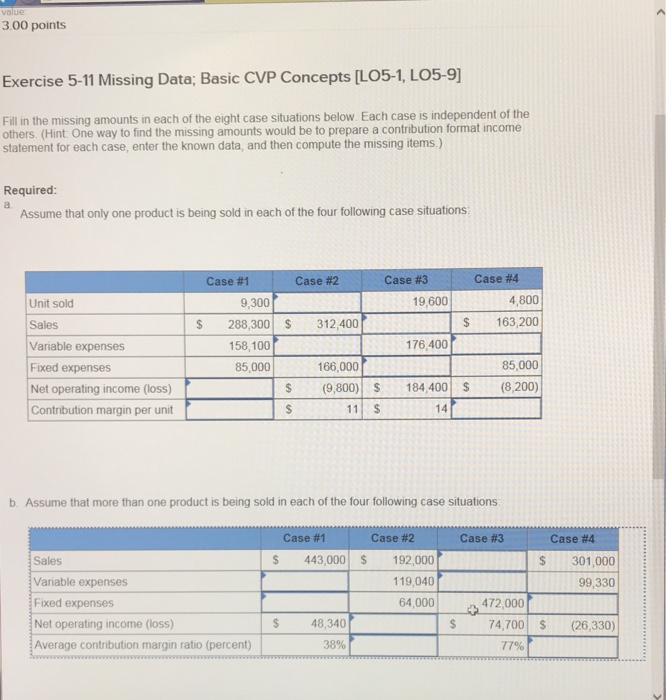  Answer the following questions 3.00 points Exercise 5-11 Missing Data; Basic