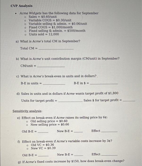  CVP Analysis - Acme Widgets has the following data for September