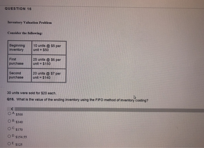 units @ $5 per unit = $50 First purchase 25 units @