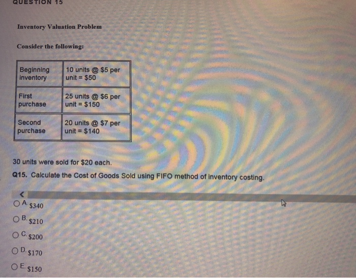 $6 per unit $150 Second 20 units @ $7 per purchaseunit $140