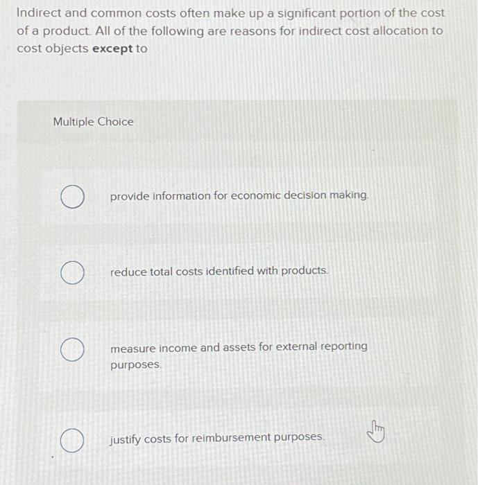  Indirect and common costs often make up a significant portion of