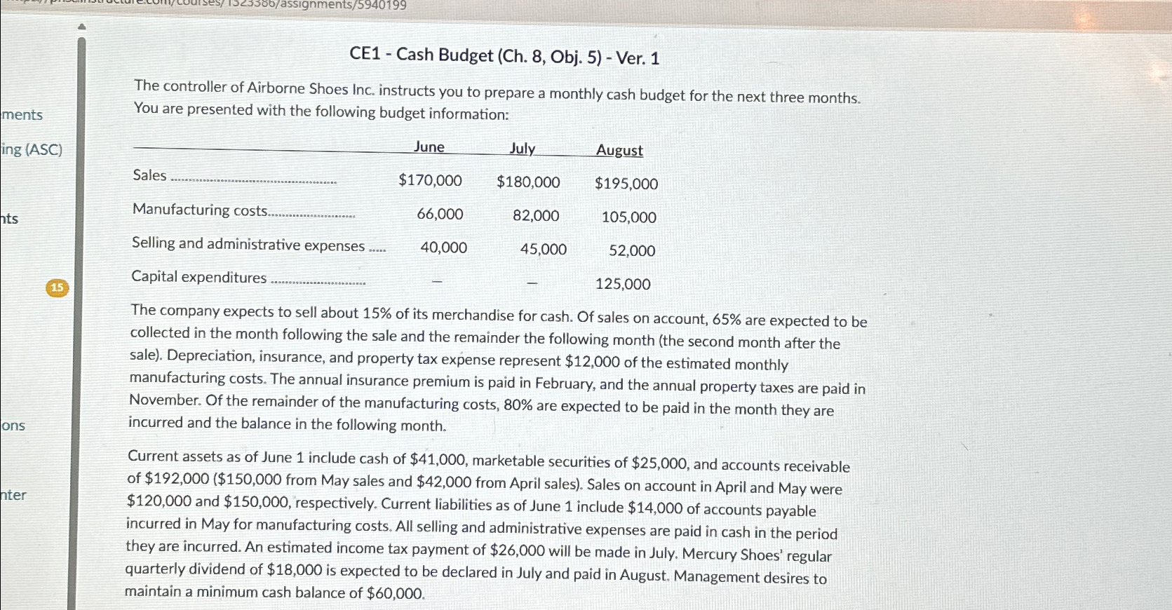  CE1- Cash Budget (Ch.8, Obj. 5)- Ver. 1 The controller of