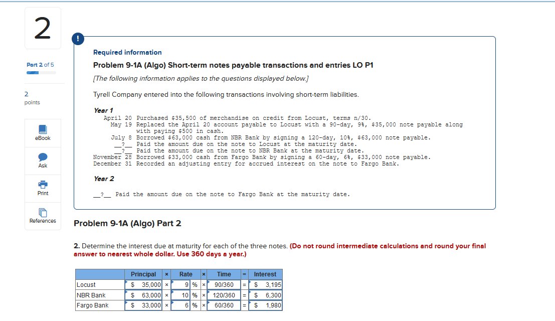 Tyrell Company entered into the following transactions involving short-term liabilities. Part 3