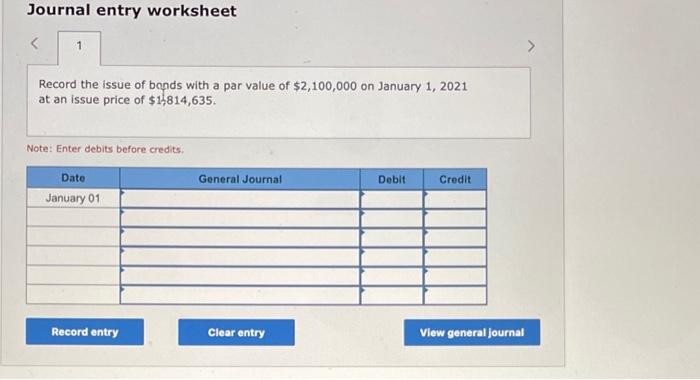 [The following information applies to the questions displayed below.] Hillside issues $2,100,000