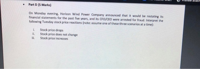  View attach Part D (5 Marks) On Monday evening, Horizon Wind