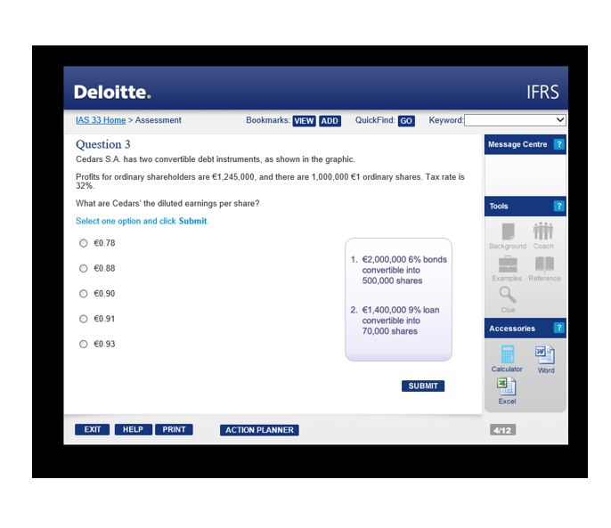 Deloitte. IFRS Bookmarks: VIEW ADD QuickFind: GO Keyword Message Centre Question3
