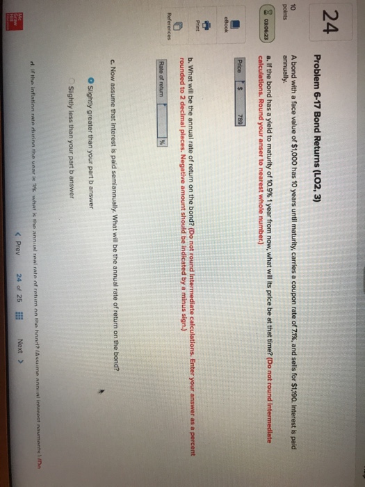  24 Problem 6-17 Bond Returns (LO02, 3) 10 points A bond
