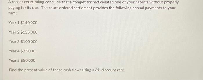  A recent court ruling conclude that a competitor had violated one