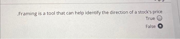 ? .Framing is a tool that can help identify the direction of