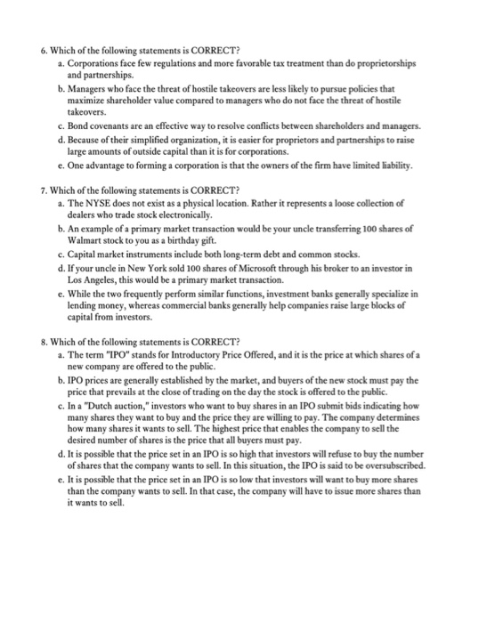  Please answer 6, 7 and 8 and explain why you picked