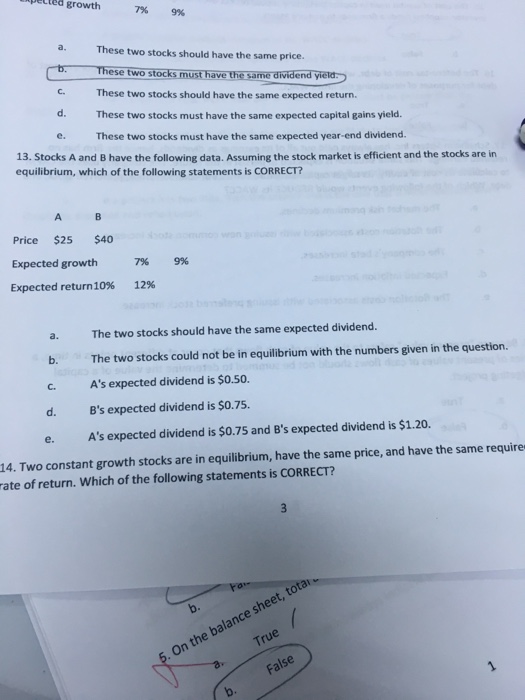  These two stocks should have the same price. b. These two