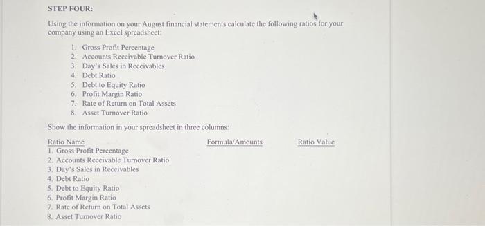 should be dated Aug 31. 2021 STEP ONE: Enter the following entries