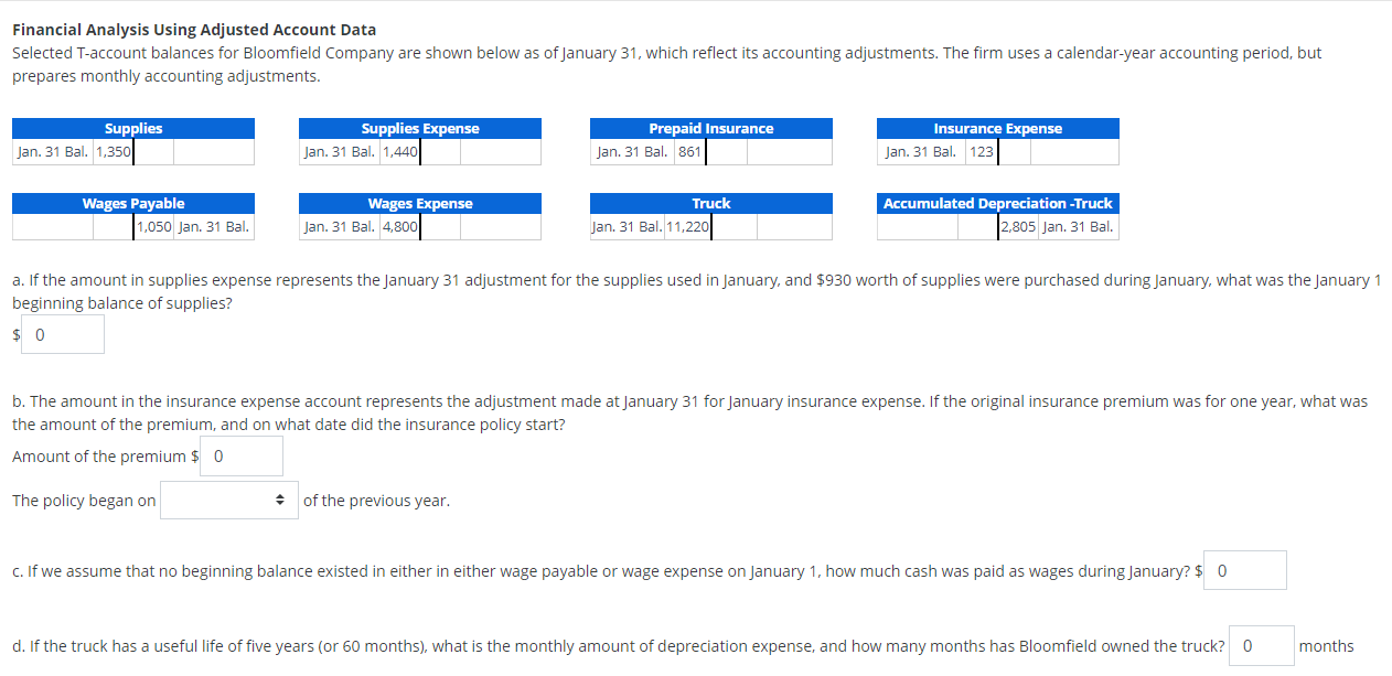  Financial Analysis Using Adjusted Account Data Selected T-account balances for Bloomfield