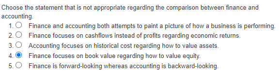 Choose the statement that is not appropriate regarding the comparison between